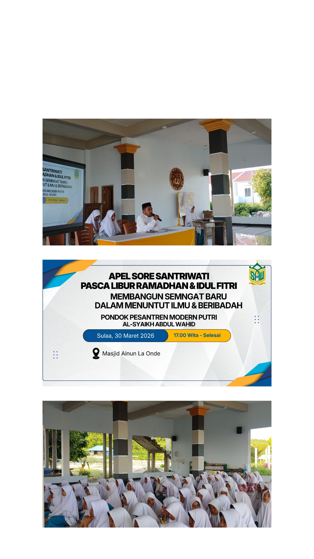 APEL SORE SANTRIWATI PASCA LIBUR: BANGUN SEMANGAT BARU DALAM MENUNTUT ILMU DAN BERIBADAH